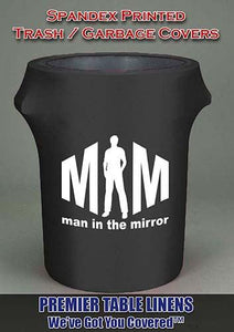 Printed trash cover with single color man in the mirror logo